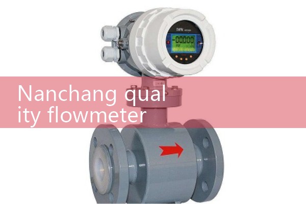 Nanchang Quality Flow Meter Manufacturer